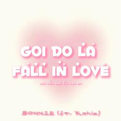 Gọi Đó Là Fall In Love