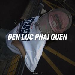 Đến Lúc Phải Quên