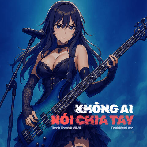 Không Ai Nói Chia Tay