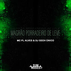 Magrão Porradeiro de Leve
