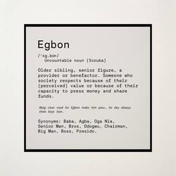 Egbon (Gather My Funds)
