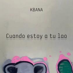 Cuando Estoy a Tu Lao