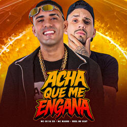 Acha Que Me Engana