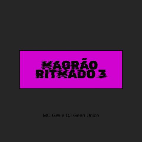 Magrão Ritmado 3