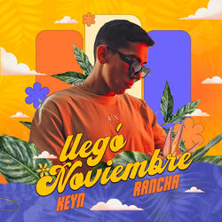 Llego Noviembre Rancha