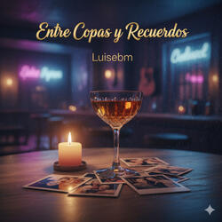 Entre Copas y Recuerdos