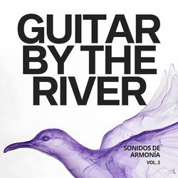 Guitar By The River Vol. 2
