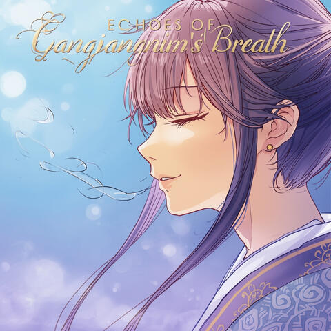 Echoes of Gongjangnim's Breath