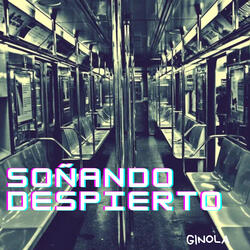 Soñando Despierto