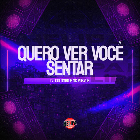 Quero Ver Você Sentar