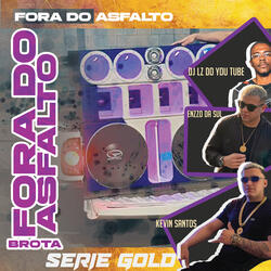Brota Fora do Asfalto Serie Gold