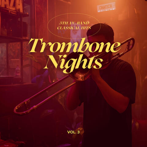 Trombone Nights Vol.3