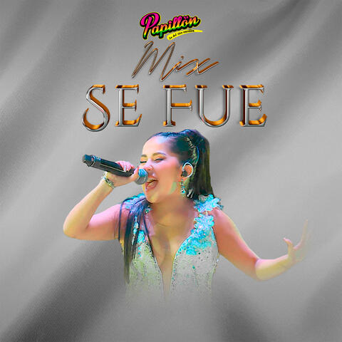 Mix Se Fue: Se Fue / La Soledad