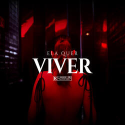 Ela Quer Viver