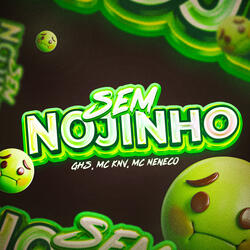 Sem Nojinho