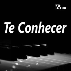 Te Conhecer | Piano