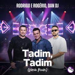 Tadim, Tadim