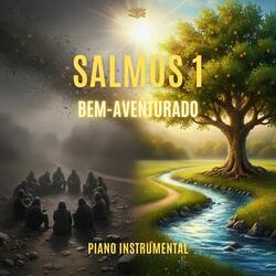 Salmos 1 (Bem Aventurado)