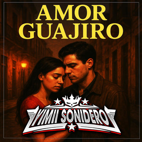 Amor Guajiro