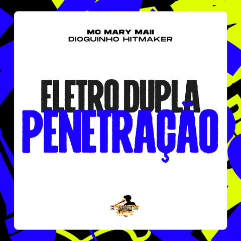 Eletro Dupla Penetração
