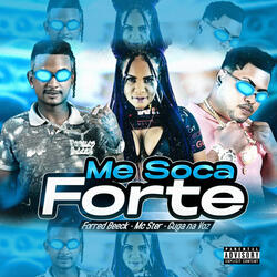 Me Soca Forte