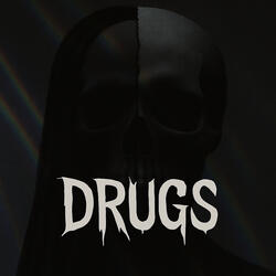 Drugs