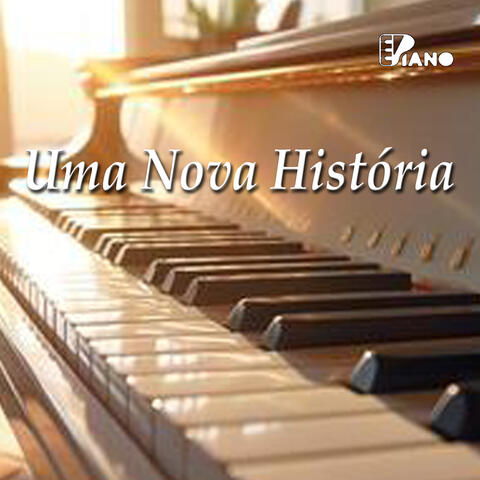 Uma Nova História | Piano