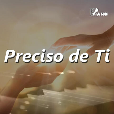 Preciso De Ti | Piano