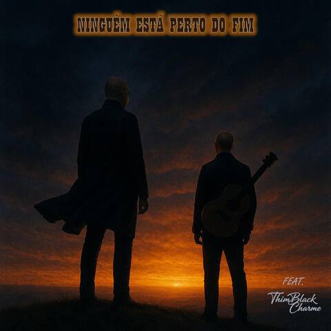 Ninguém Está Perto do Fim