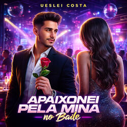 Apaixonei pela Mina no Baile