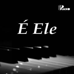 É Ele