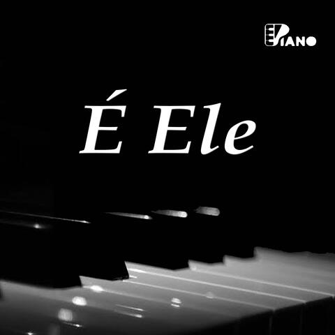 É Ele