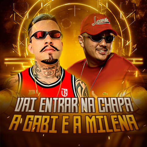 Vai Entrar na Chapa a Gabi e a Milena