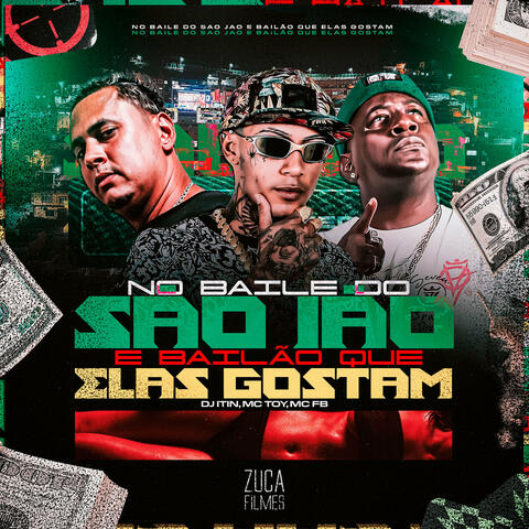 No São João Bailam Que Elas Gostam