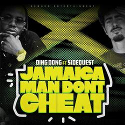 Jamaican Man Don't Cheat