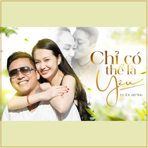 Chỉ Có Thể Là Yêu