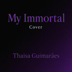 My Immortal