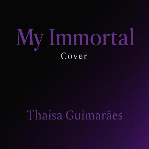 My Immortal