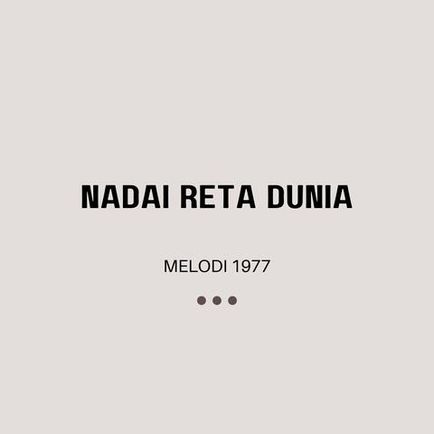 NADAI RETA DUNIA