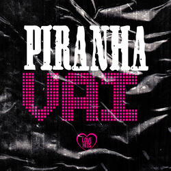 Piranha Vai