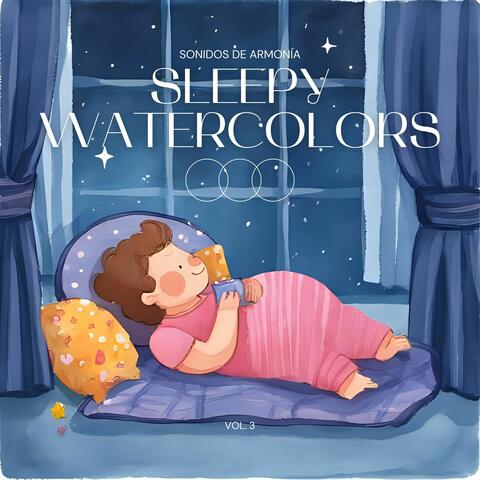 Sleepy Watercolors, Vol. 3