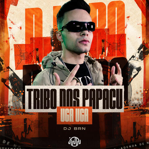 Tribo dos Papacu - Uga Uga