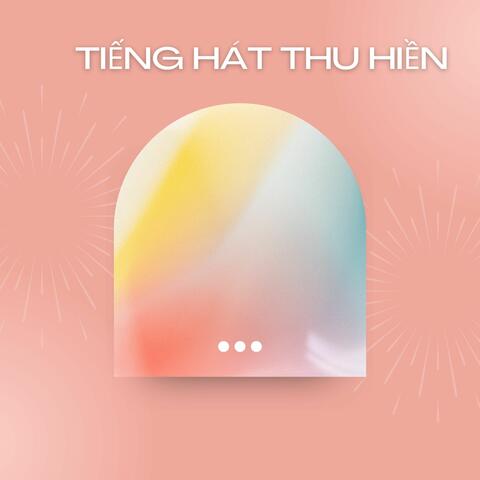 Tiếng Hát Thu Hiền