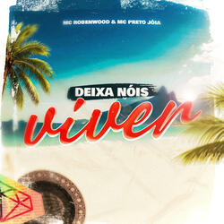Deixa Nóis Viver