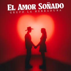 El Amor Soñado