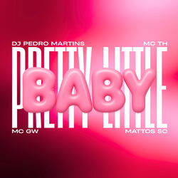 MEGA PRETTY LITTLE BABY