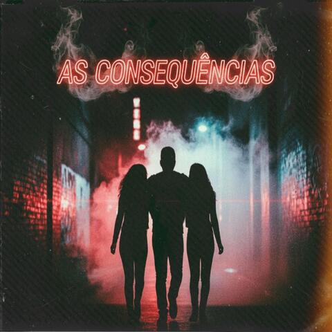 As Consequências