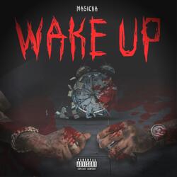 Wake Up