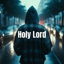 Holy Lord