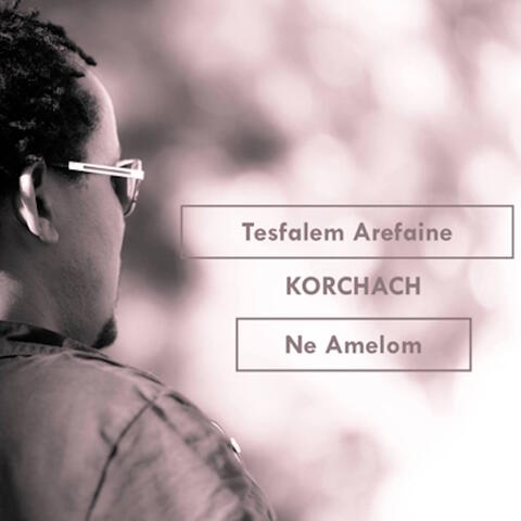 Qorchach Tesfalem Arefaine